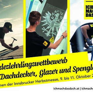 © LI Tirol DGS Der Bundeslehrlingswettbewerb der Dachdecker, Glaser und Spengler findet im Rahmen der Innsbrucker Herbstmesse vor Publikum statt.